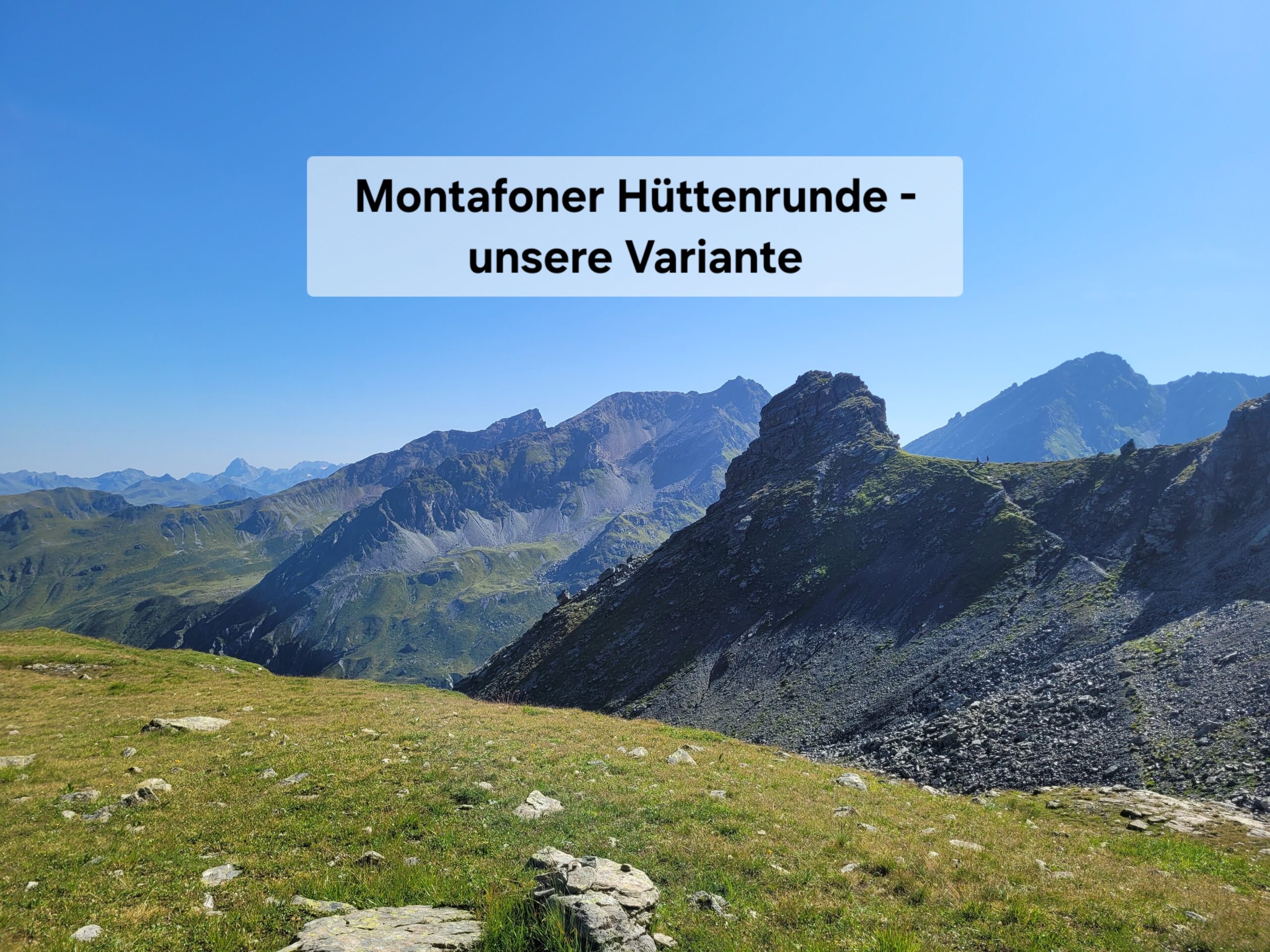Montafoner Hüttenrunde – wenn mal nichts so kommt wie geplant